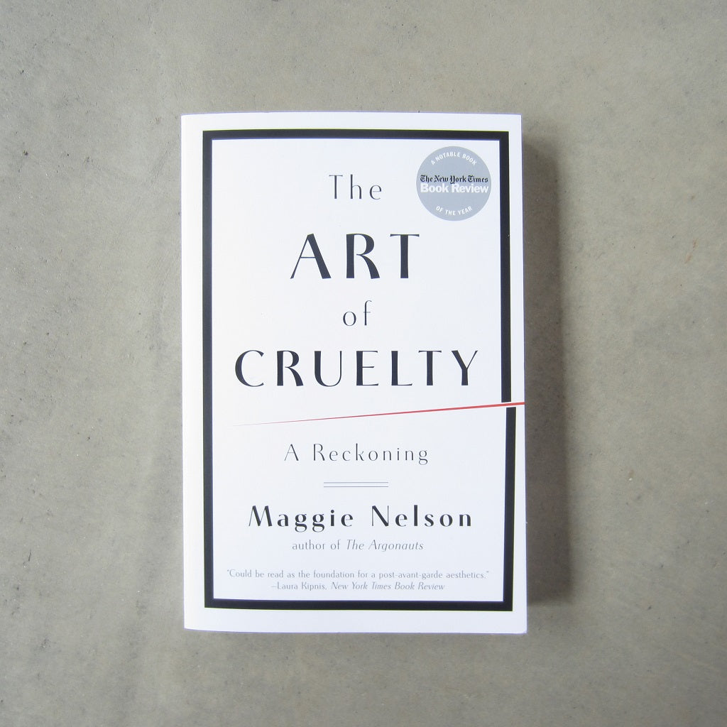 The Art of Cruelty: A Reckoning