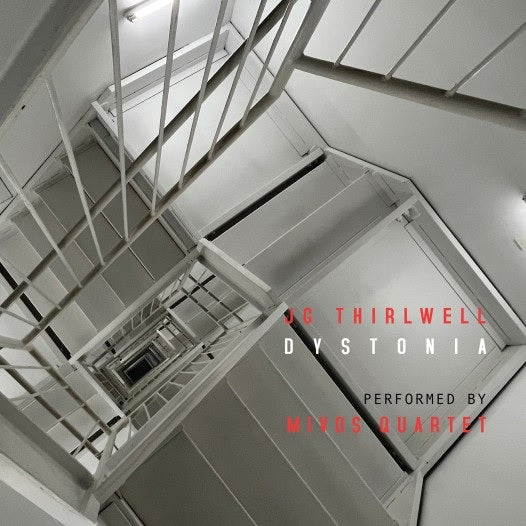 CD: Dystonia - JG Thirlwell & Mivos Quartet