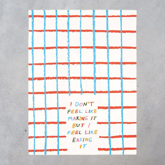 Printed Dish Towel: Don't Feel Like It
