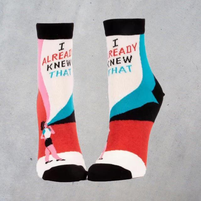 Women's Ankle Socks: I Already Knew That