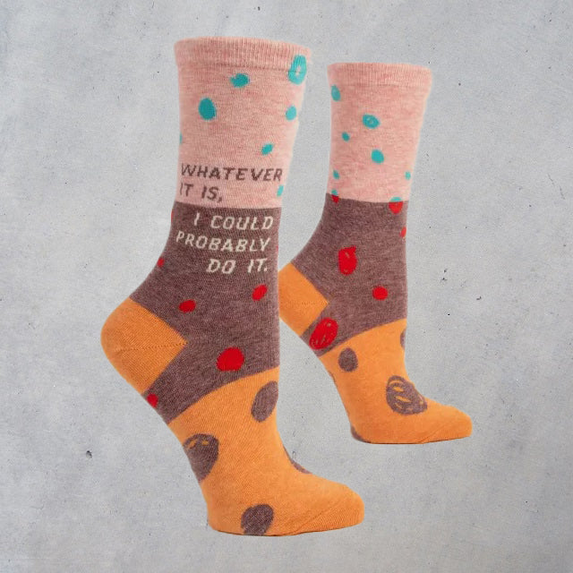 Women's Crew Socks: Whatever It Is