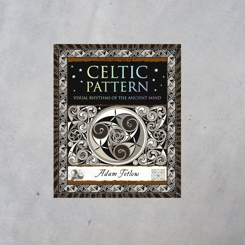 Celtic Pattern: Visual Rhythms of the Ancient Mind