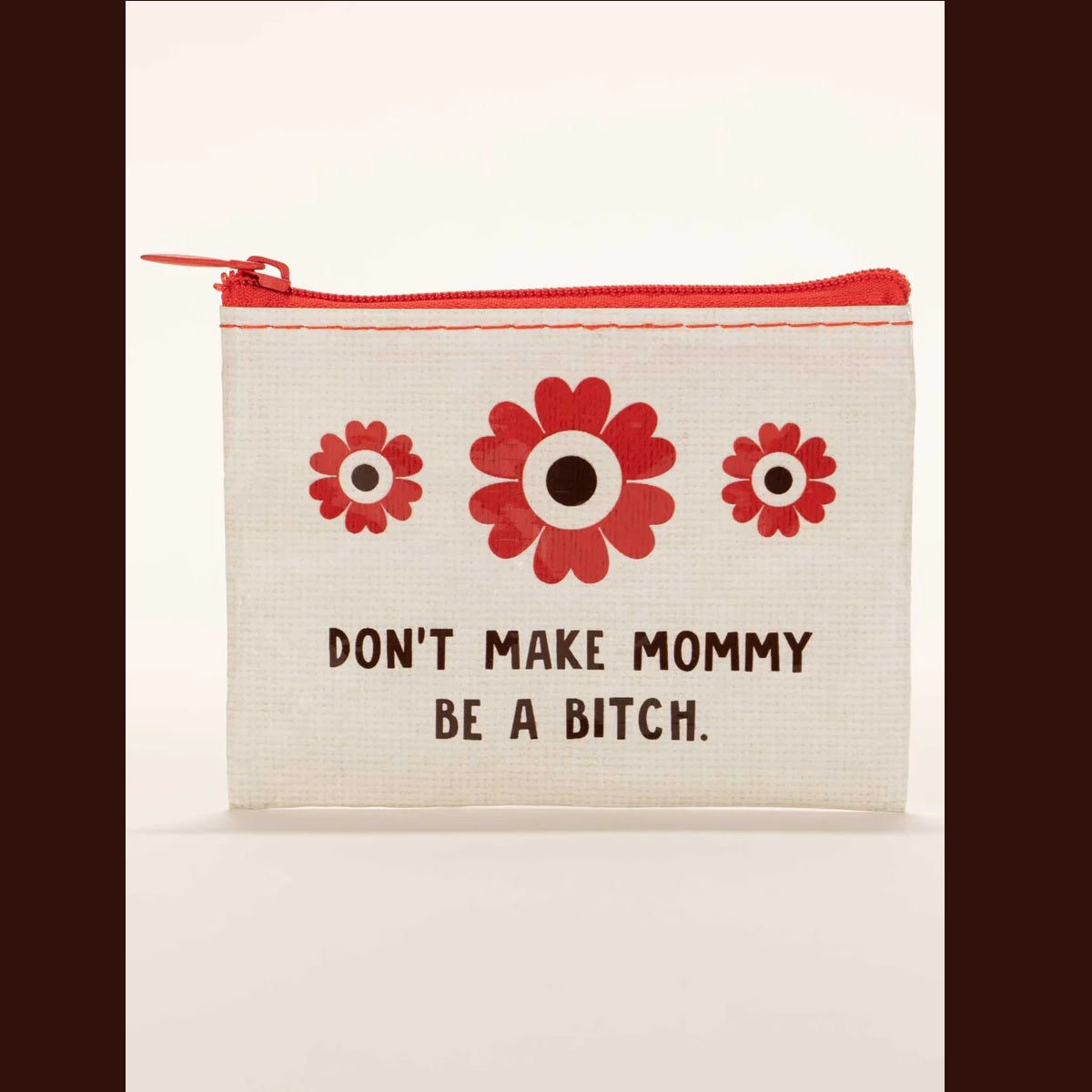 Coin Purse: Don't Make Mommy