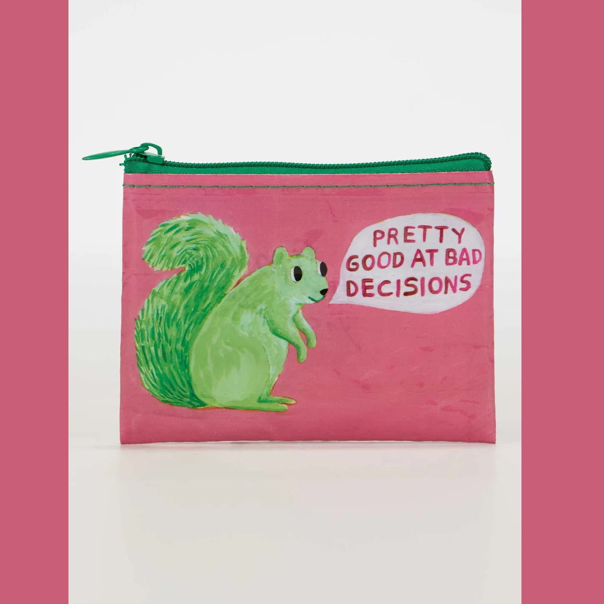 Coin Purse: Pretty Good at Bad Decisions