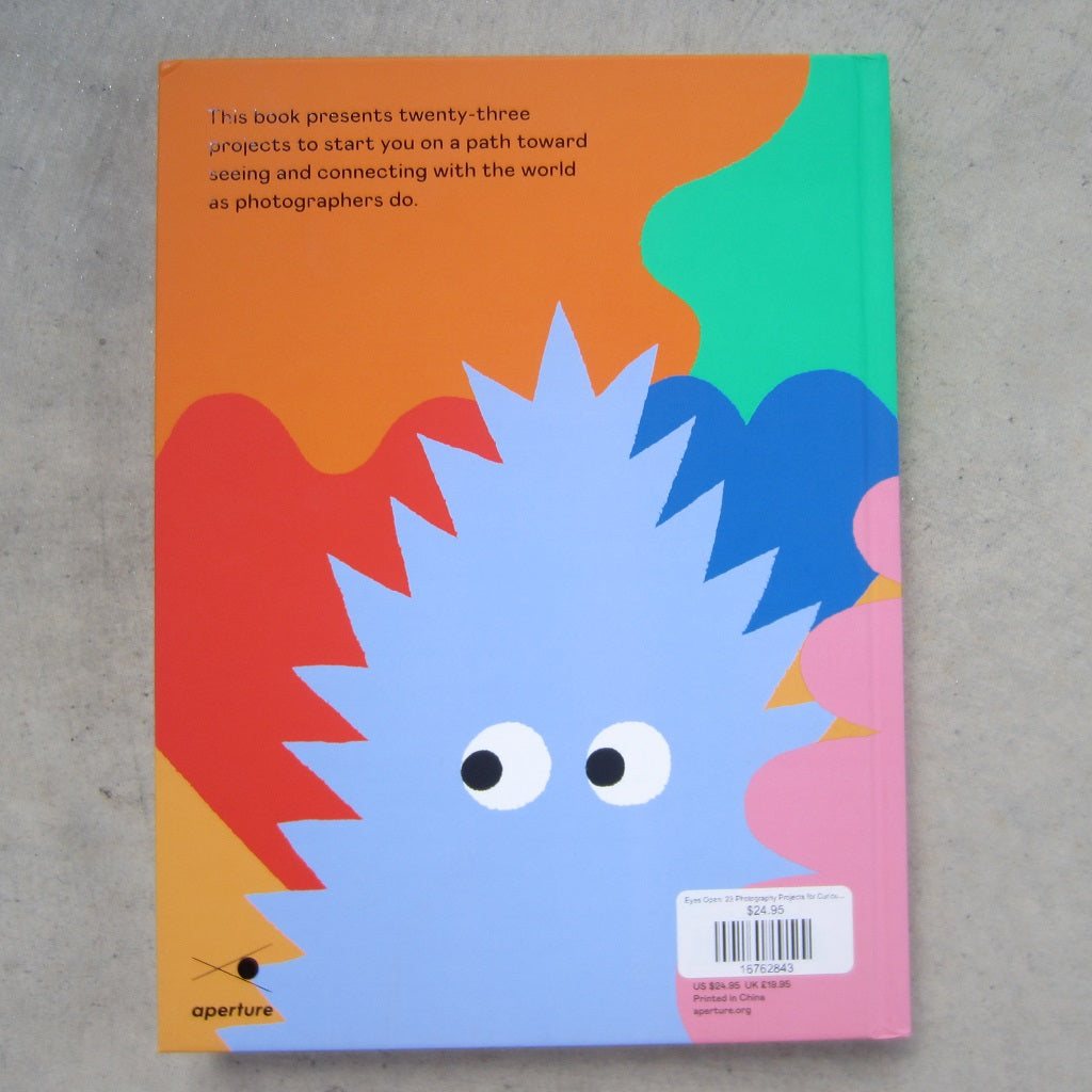 Eyes Open: 23 Photography Projects for Curious Kids