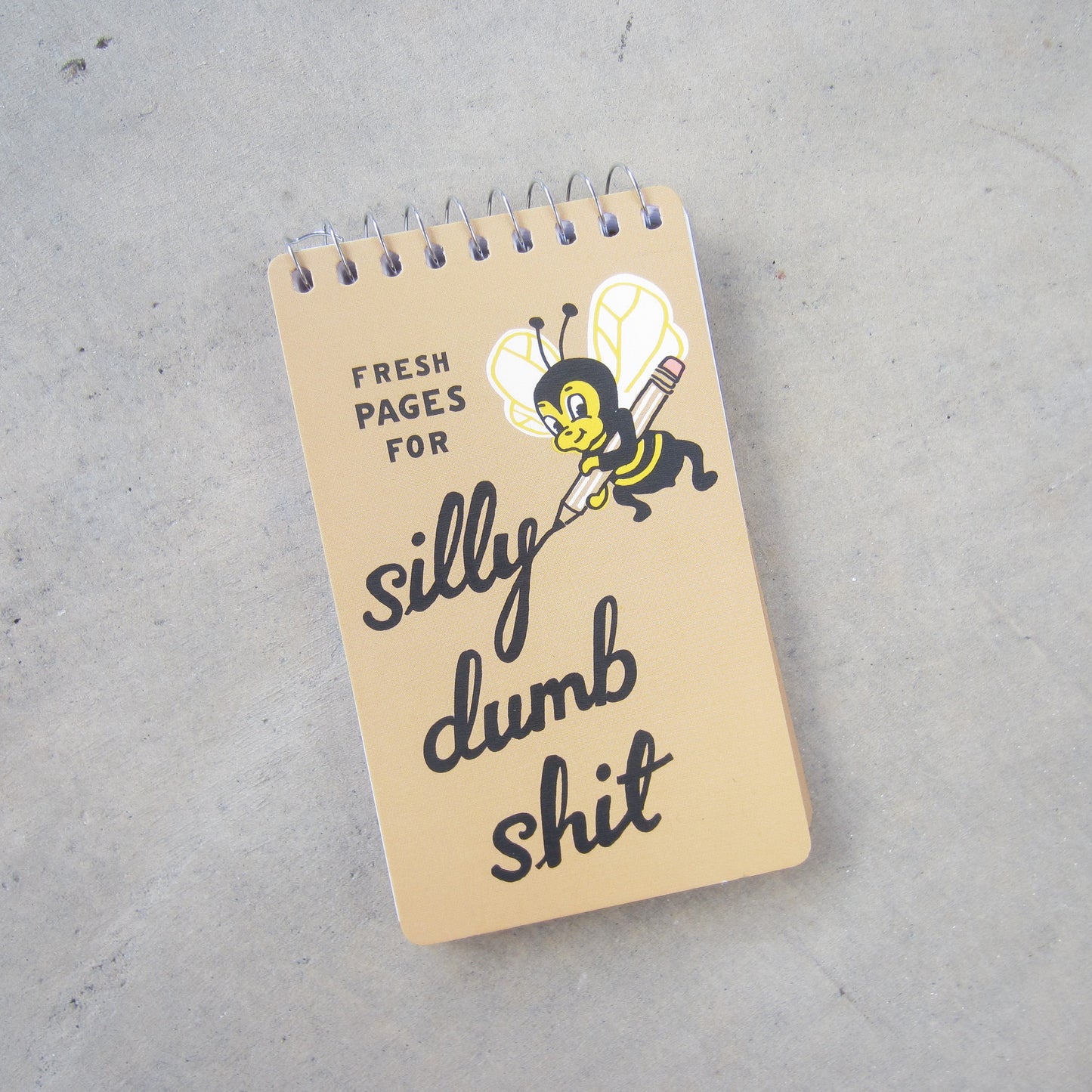 Spiral Notebook: Silly Dumb Shit