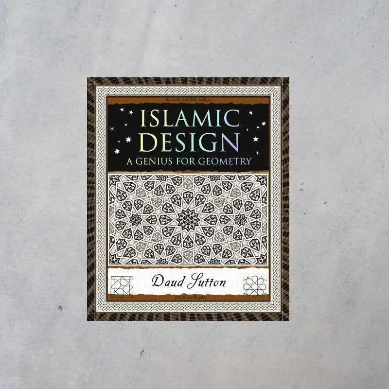 Islamic Design: A Genius for Geometry