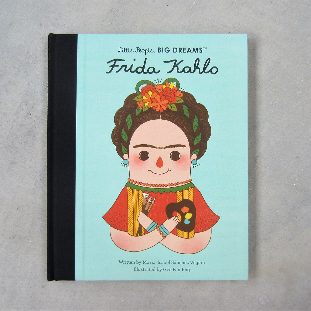 Little People, BIG DREAMS: Frida Kahlo