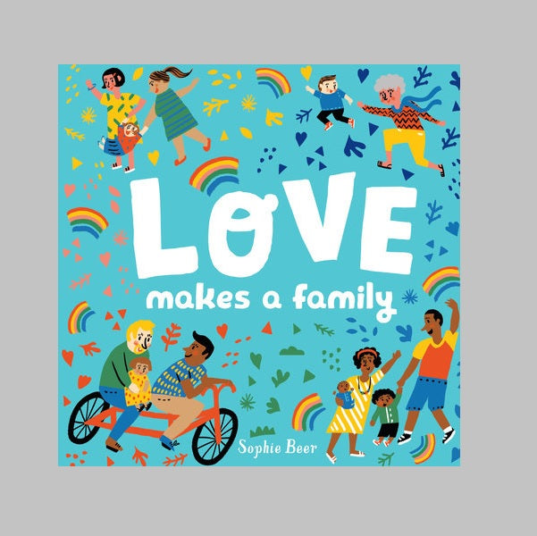 Love Makes a Family