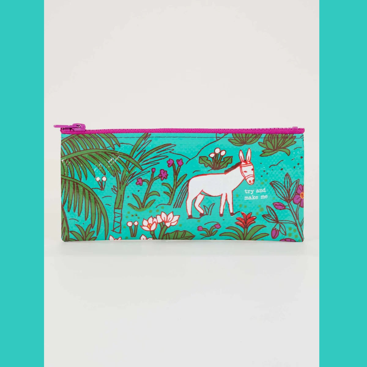 Pencil Case: Try and Make Me