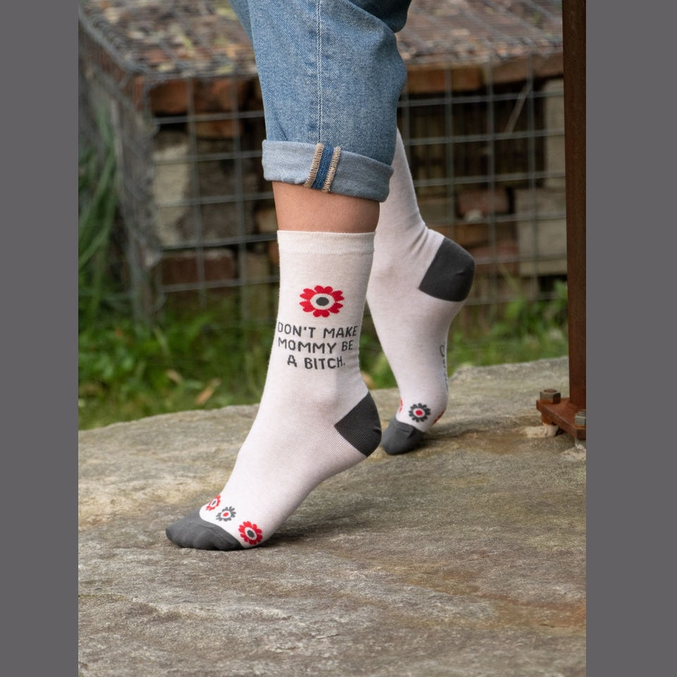Women's Crew Socks: Don't Make Mommy Be a Bitch