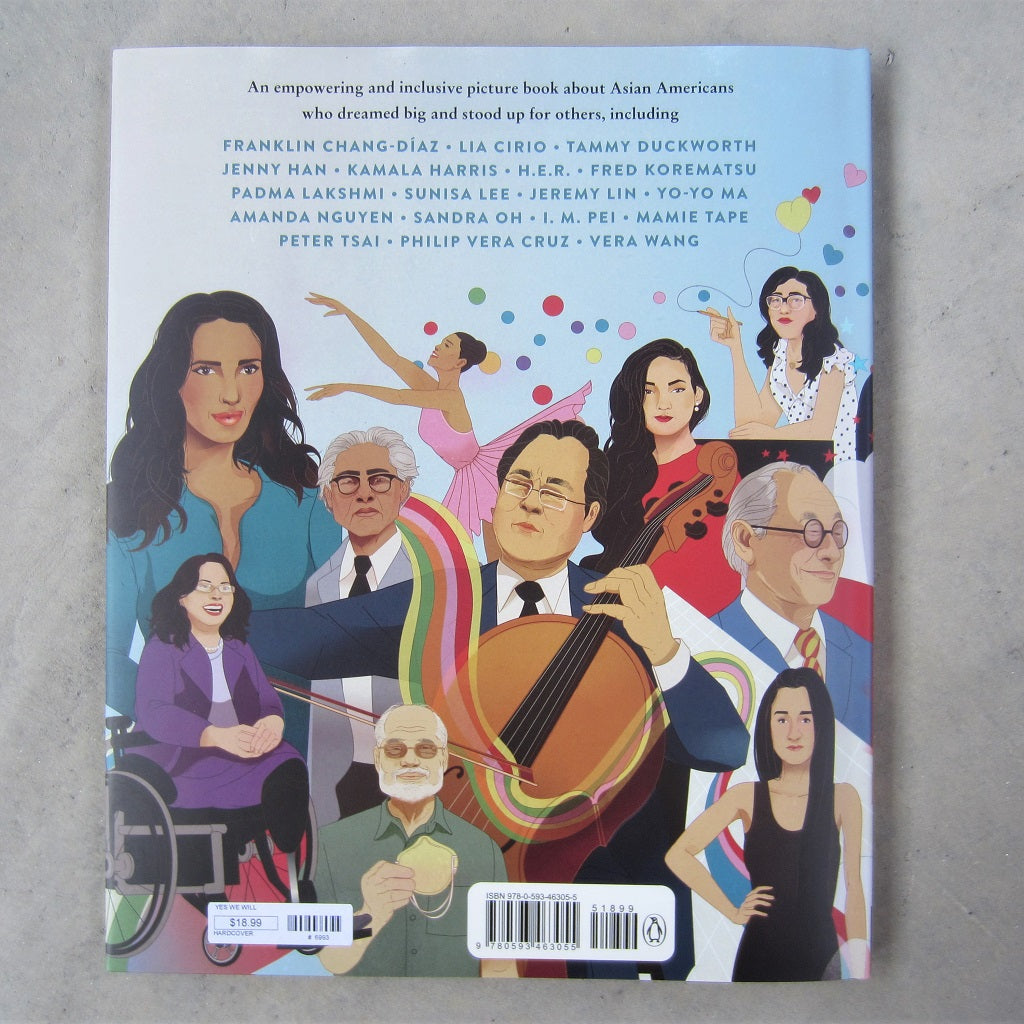 Yes We Will: Asian Americans Who Shaped This Country