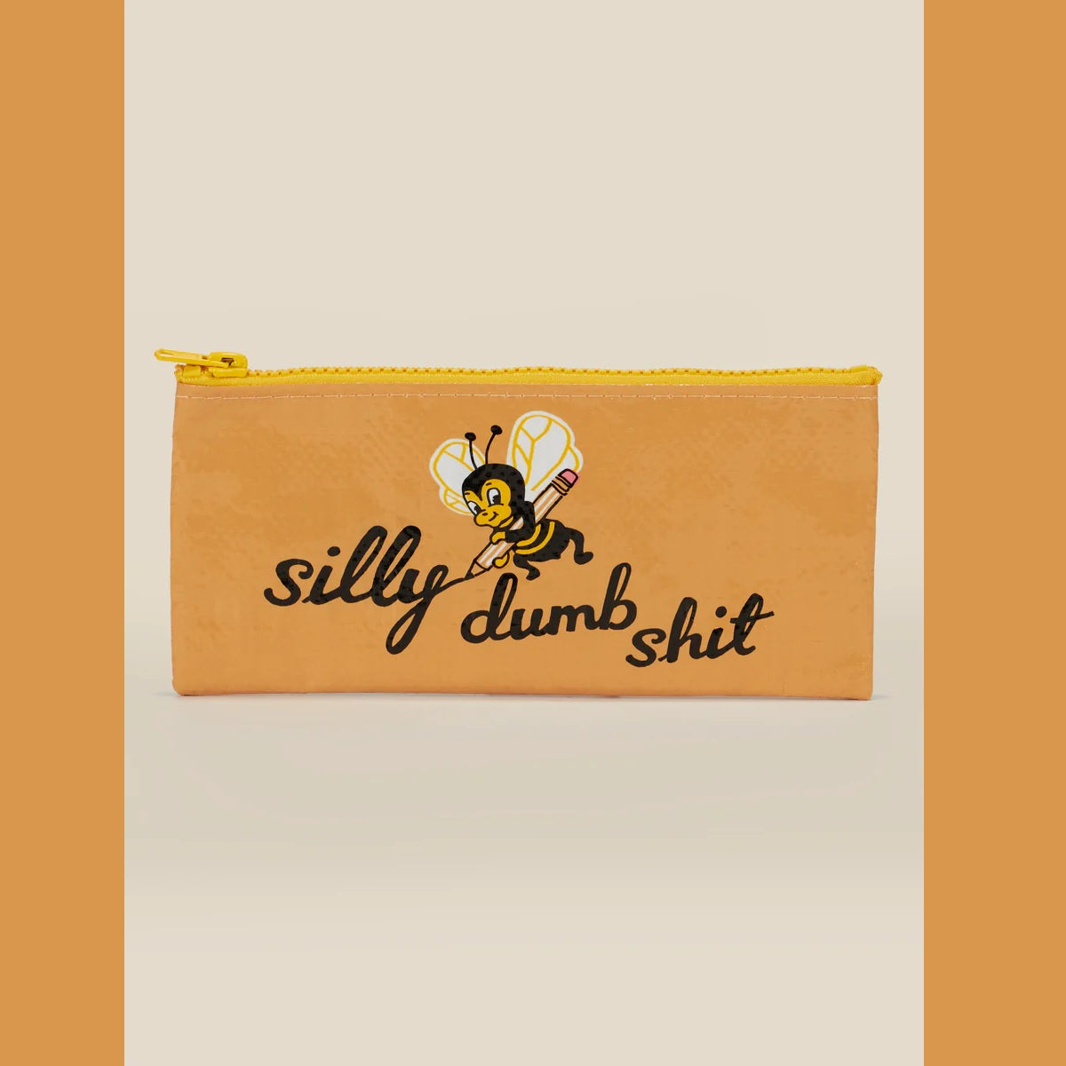 Pencil Case: Silly Dumb Shit