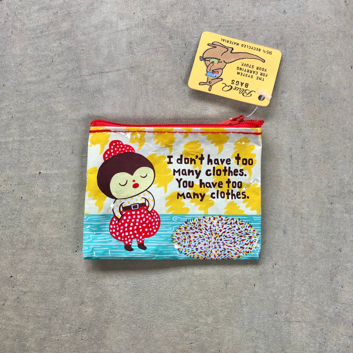 Coin Purse: Too Many Clothes
