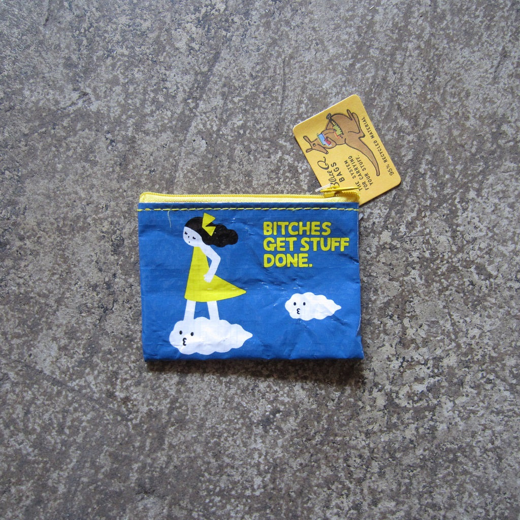 Coin Purse: Bitches Get Stuff Done
