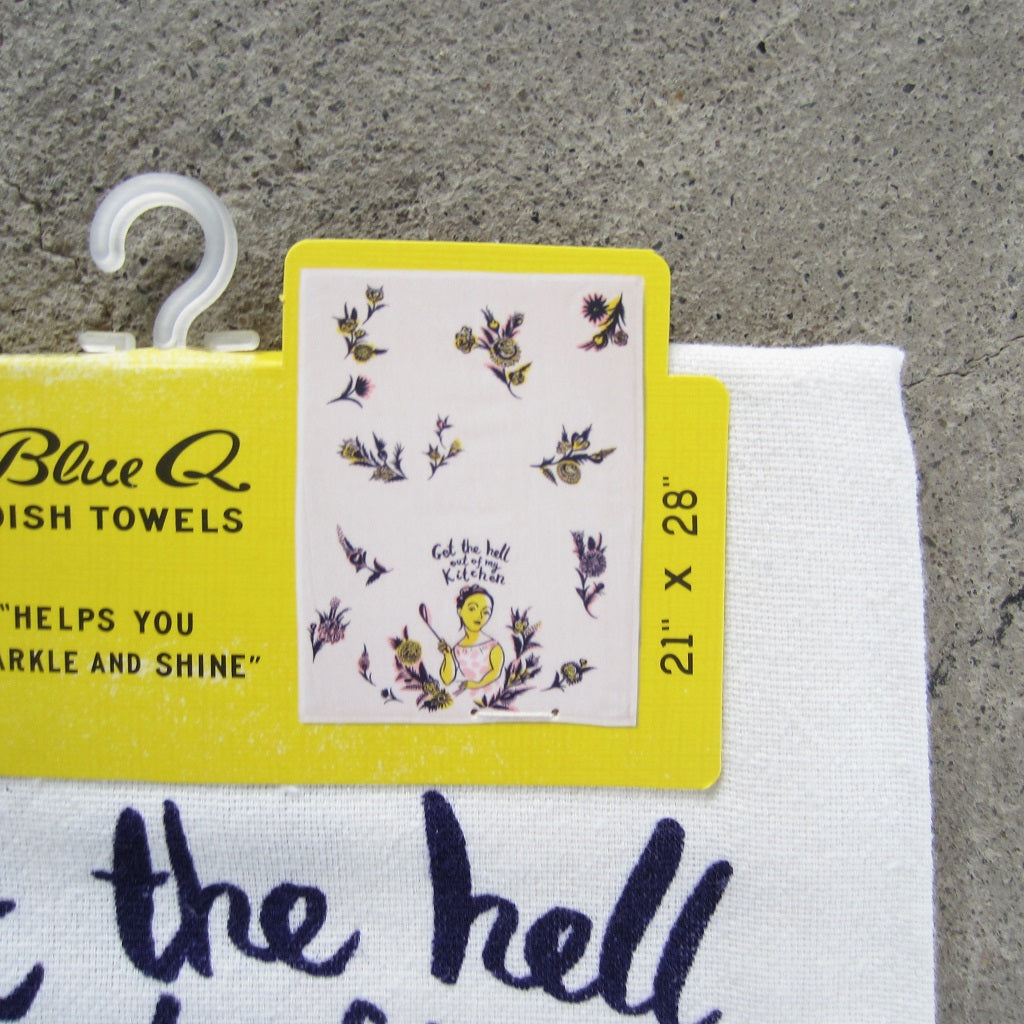 Printed Dish Towel: Get the Hell Out of My Kitchen