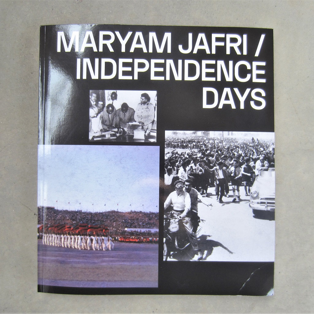 Maryam Jafri: Independence Days