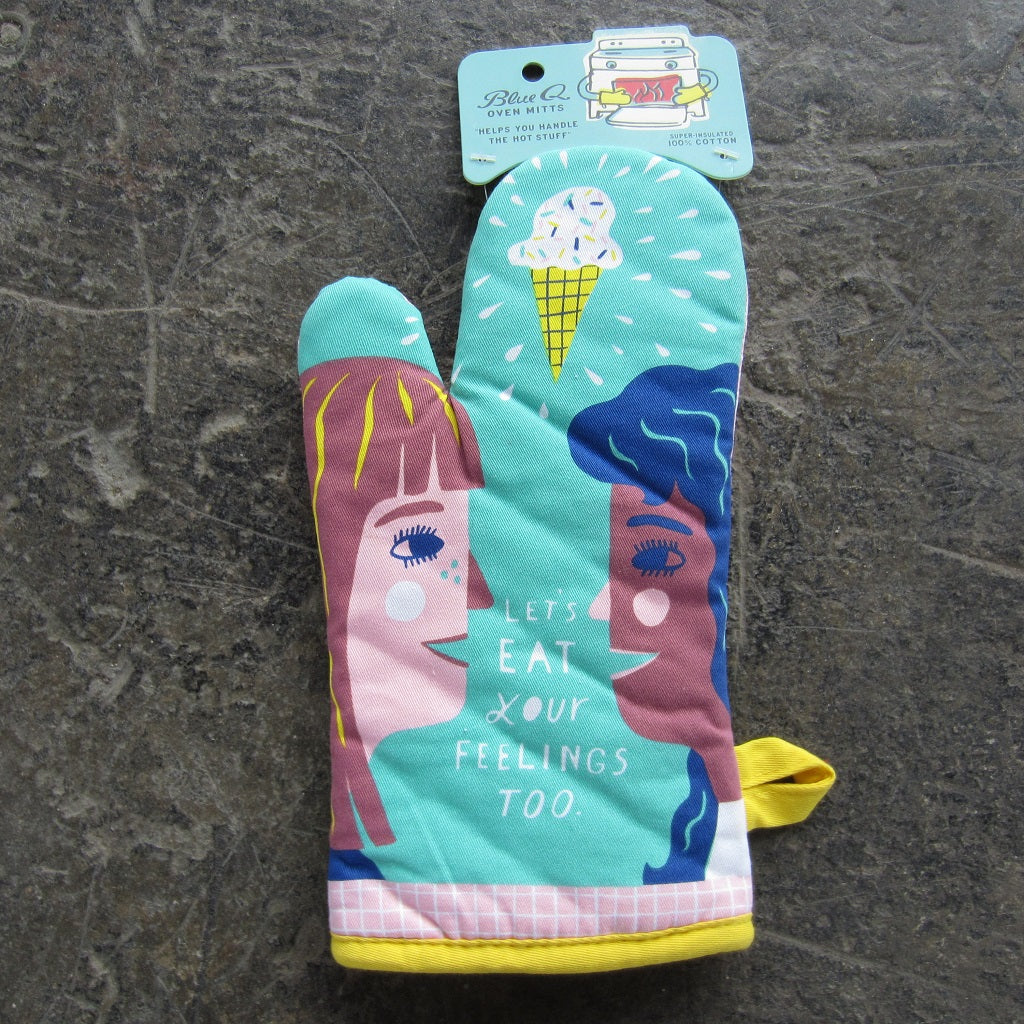 Oven Mitt: Let's Eat Your Feelings Too