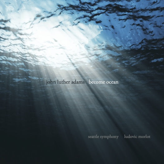 CD: Become Ocean - John Luther Adams