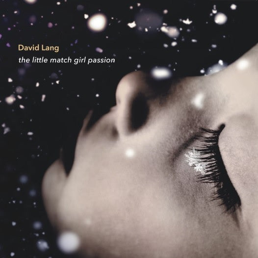 LP: the little match girl passion [SIGNED] - David Lang