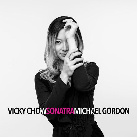 LP: Sonatra - Michael Gordon & Vicky Chow