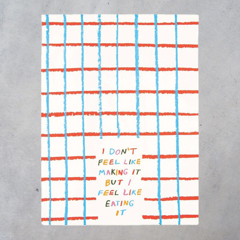 Printed Dish Towel: Don't Feel Like It