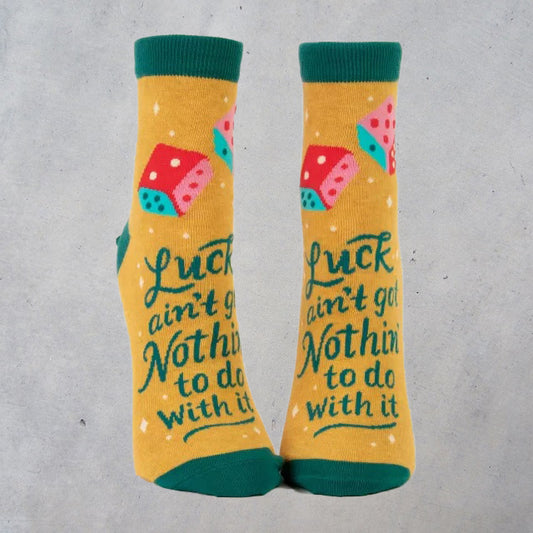 Women's Ankle Socks: Luck Ain't Got Nothin' To Do With It