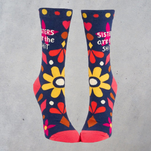 Women's Crew Socks: Sisters Are The Shit