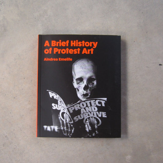 A Brief History of Protest Art