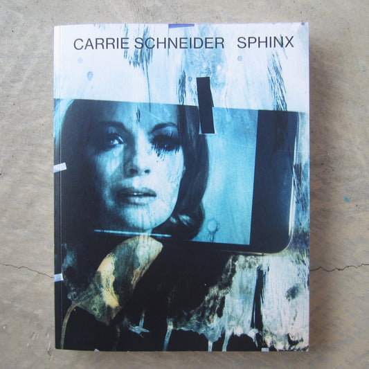 Carrie Schneider: Sphinx