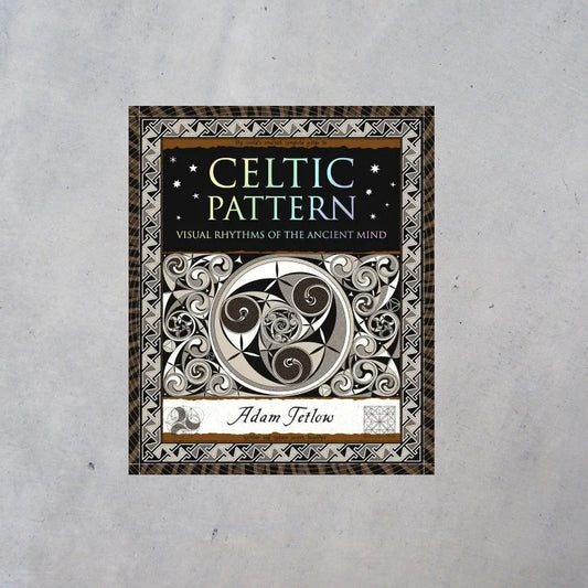 Celtic Pattern: Visual Rhythms of the Ancient Mind