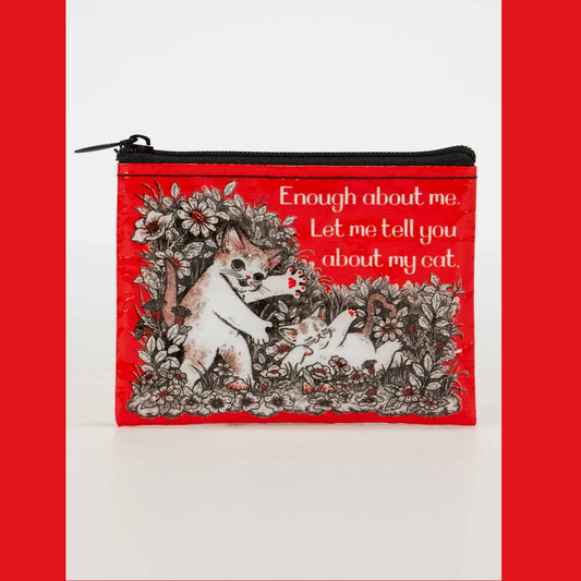 Coin Purse: Enough About Me