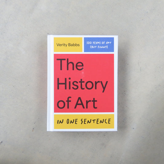 The History of Art in One Sentence