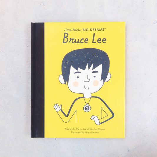 Little People, BIG DREAMS: Bruce Lee