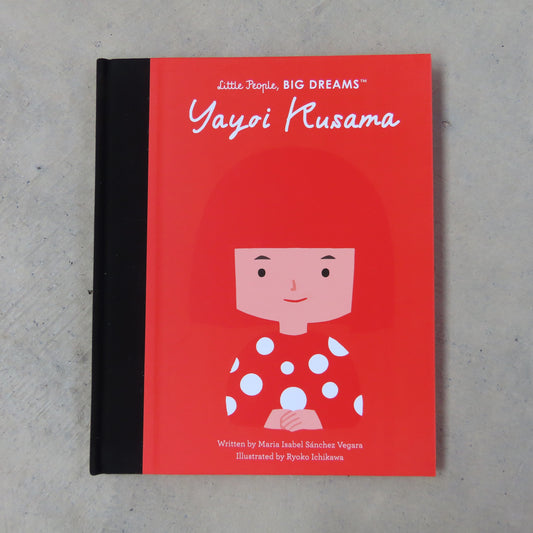 Little People, BIG DREAMS: Yayoi Kusama