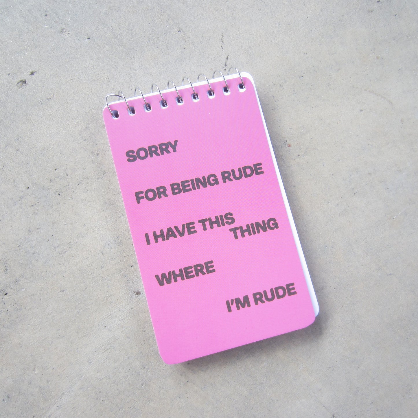 Spiral Notebook: Being Rude