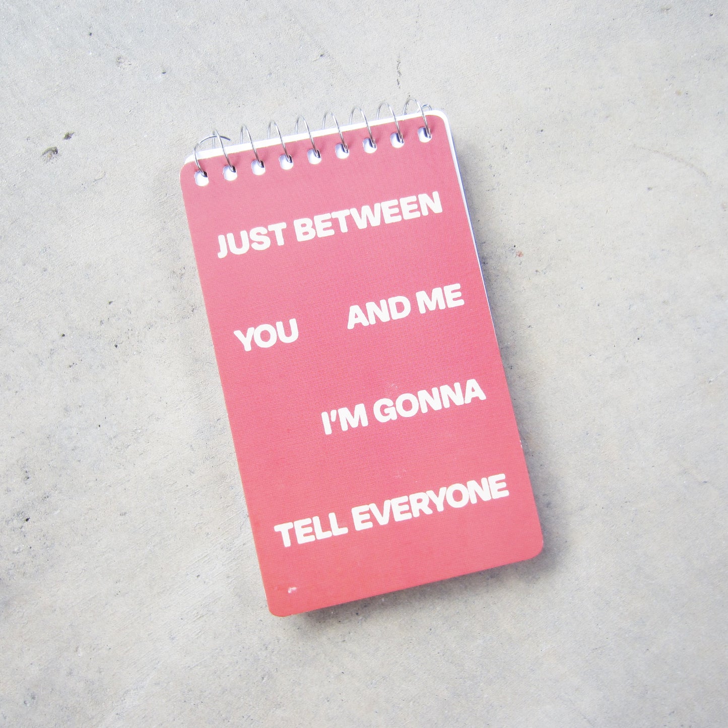 Spiral Notebook: Tell Everyone
