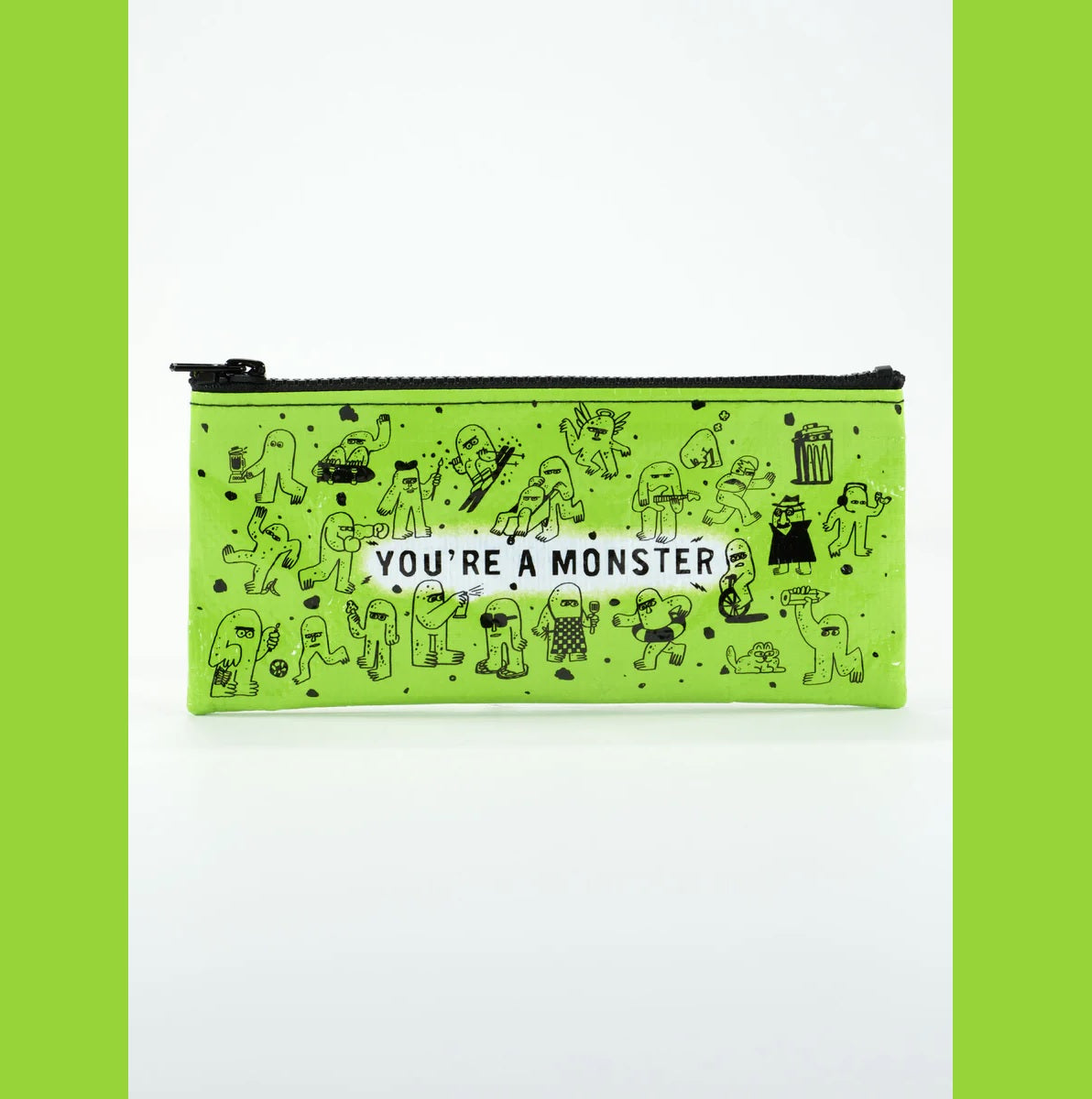Pencil Case: You're a Monster