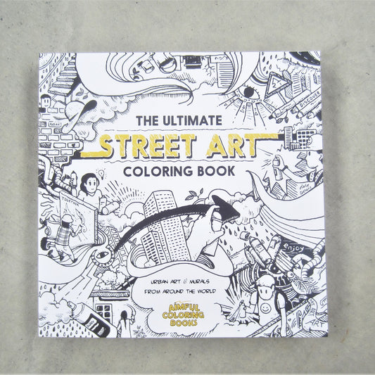 The Ultimate Street Art Coloring Book