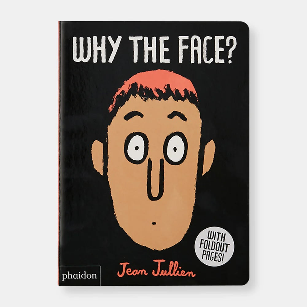 Why The Face?