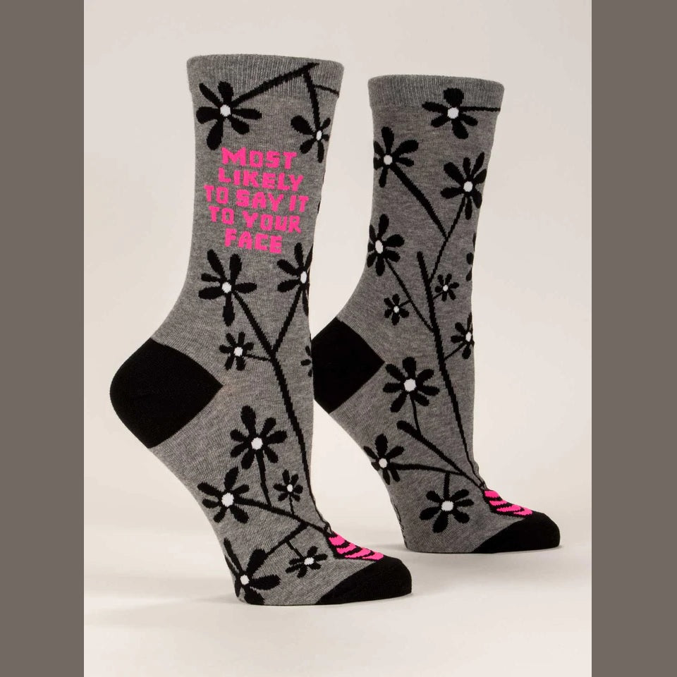 Women's Crew Socks: Say It To Your Face