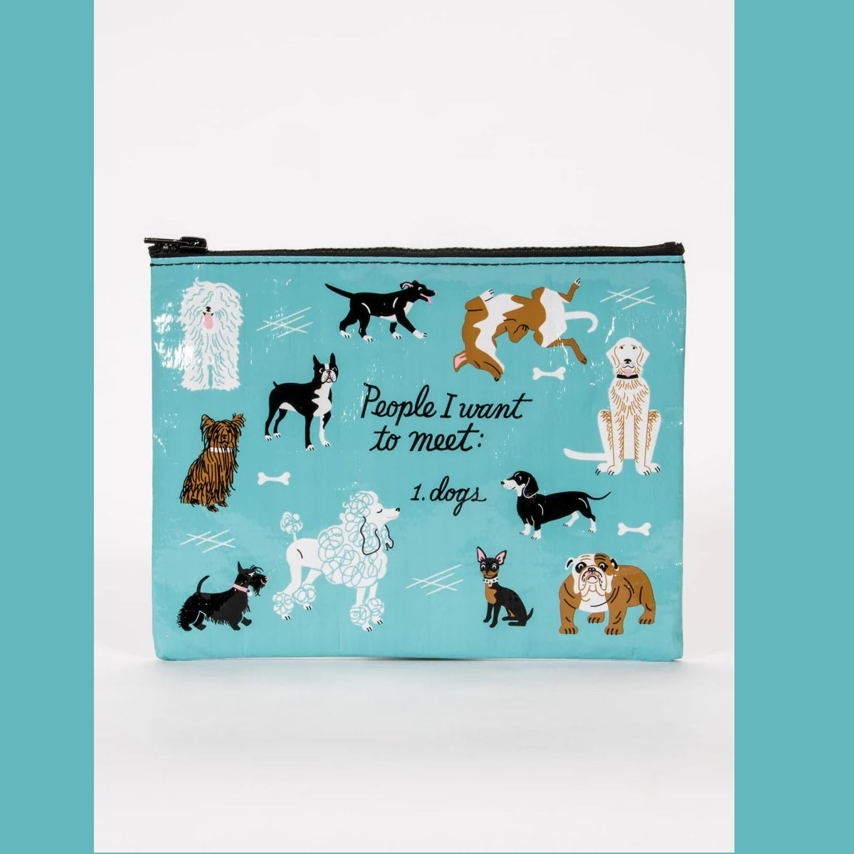 Zipper Pouch: People I Want to Meet