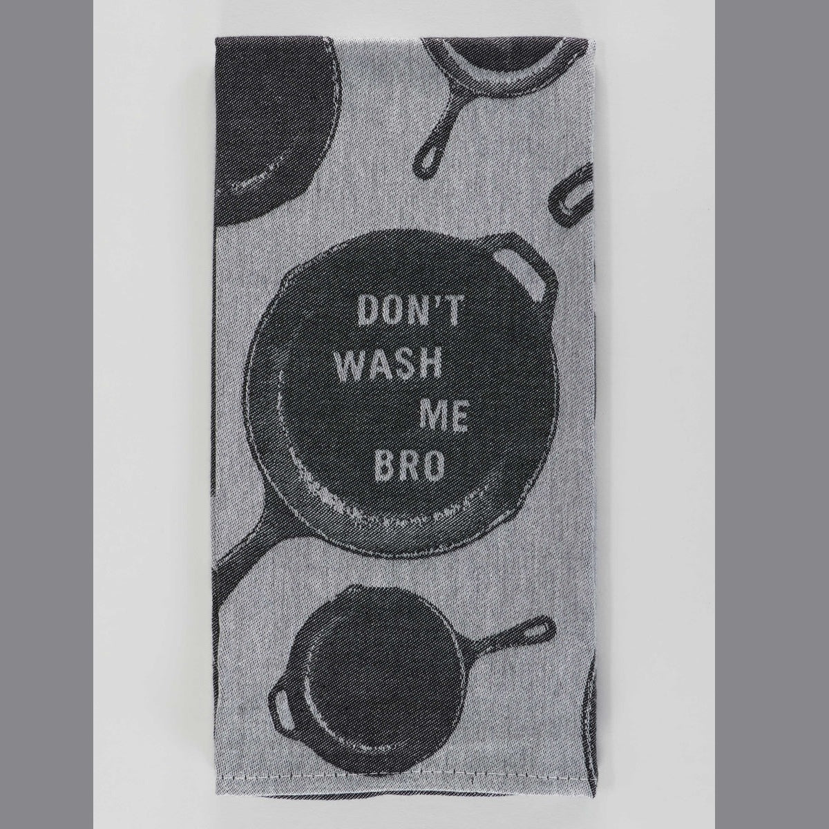 Woven Dish Towel: Don't Wash Me Bro