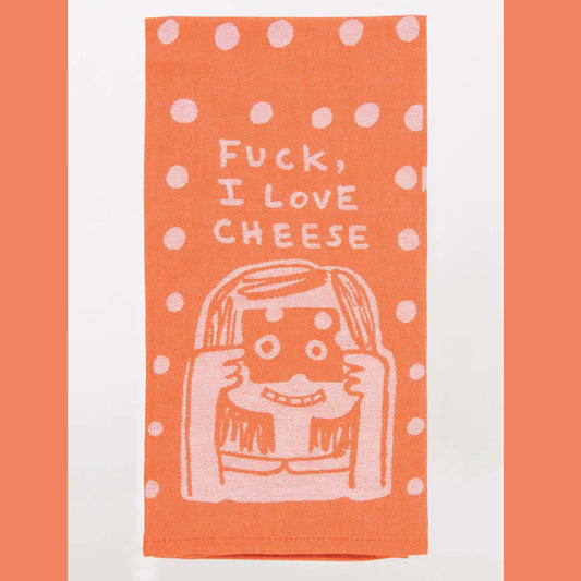 Woven Dish Towel: Fuck, I Love Cheese
