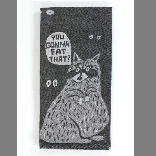 Woven Dish Towel: You Gonna Eat That