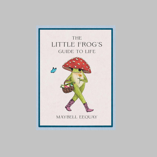 The Little Frog's Guide to Life
