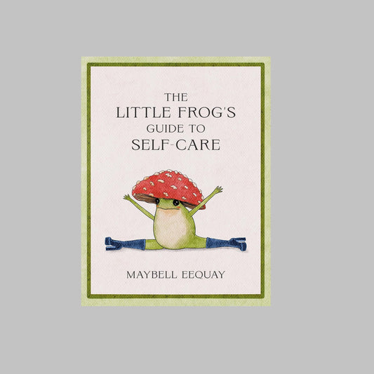 The Little Frog's Guide to Self Care