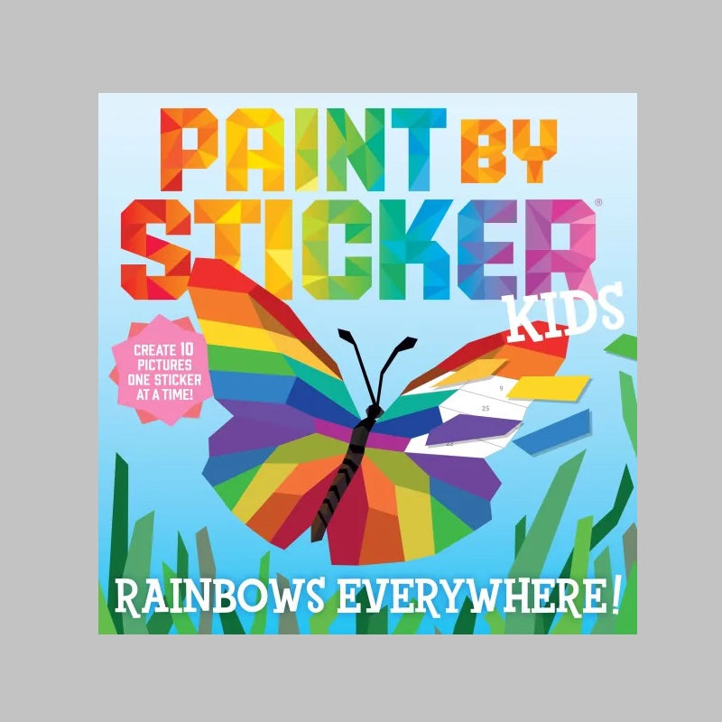 Paint by Sticker Kids: Rainbows Everywhere