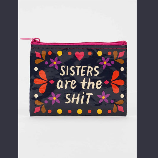 Coin Purse: Sisters Are The Shit