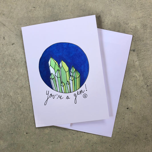 Greeting Card: You're A Gem
